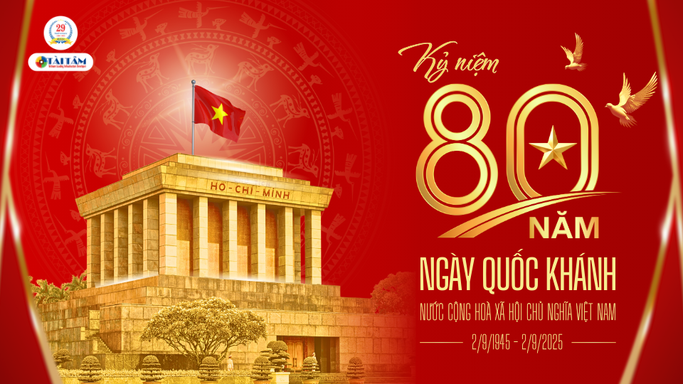 CHÀO MỪNG NGÀY QUỐC KHÁNH 2/9 – TỰ HÀO VIỆT NAM