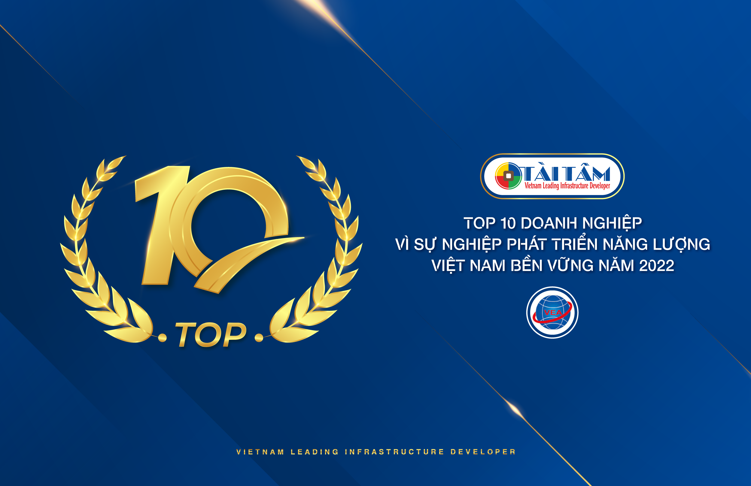 TẬP ĐOÀN TÀI TÂM VINH DỰ ĐẠT TOP 10 DOANH NGHIỆP VÌ SỰ NGHIỆP PHÁT TRIỂN NĂNG LƯỢNG VIỆT NAM BỀN VỮNG 2022